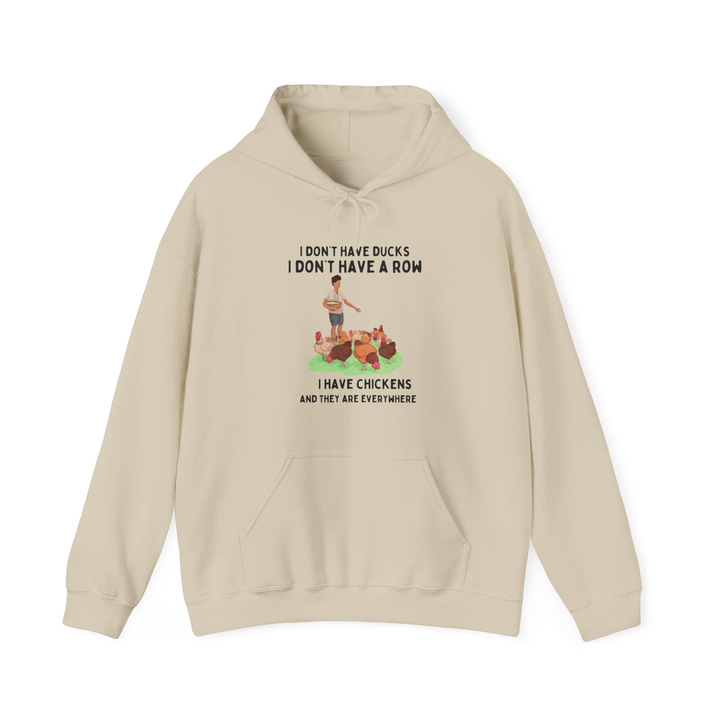 Chickens Hoodie - Funny Caption Unisex Hooded Sweatshirt