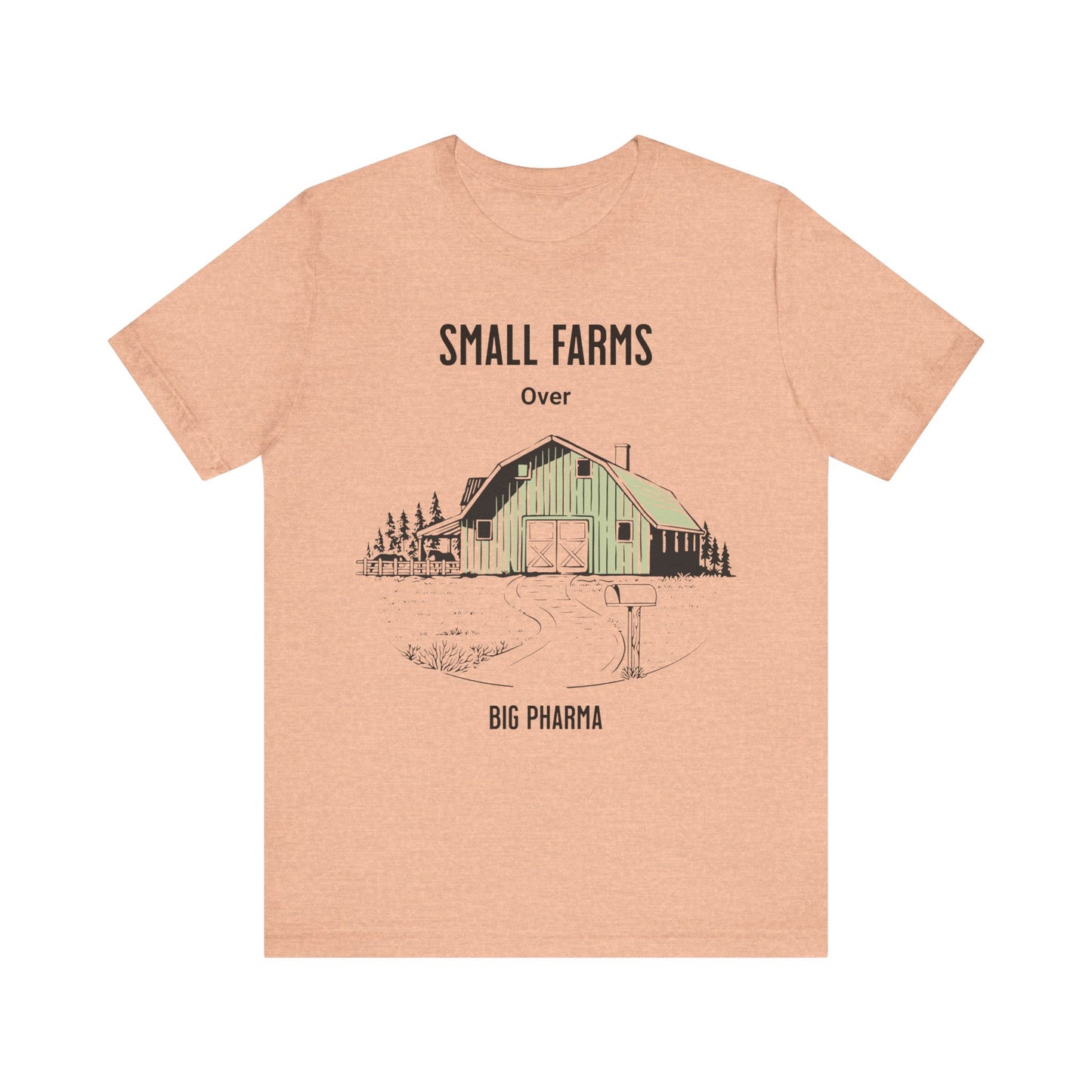 Unisex Jersey Small Farm over Pharma Shirts, T-shirt with Country Farm Scene with Barn, Gift for Farmer, Anti Big Pharma, Farmacist, Adult Unisex Short Sleeve Tee