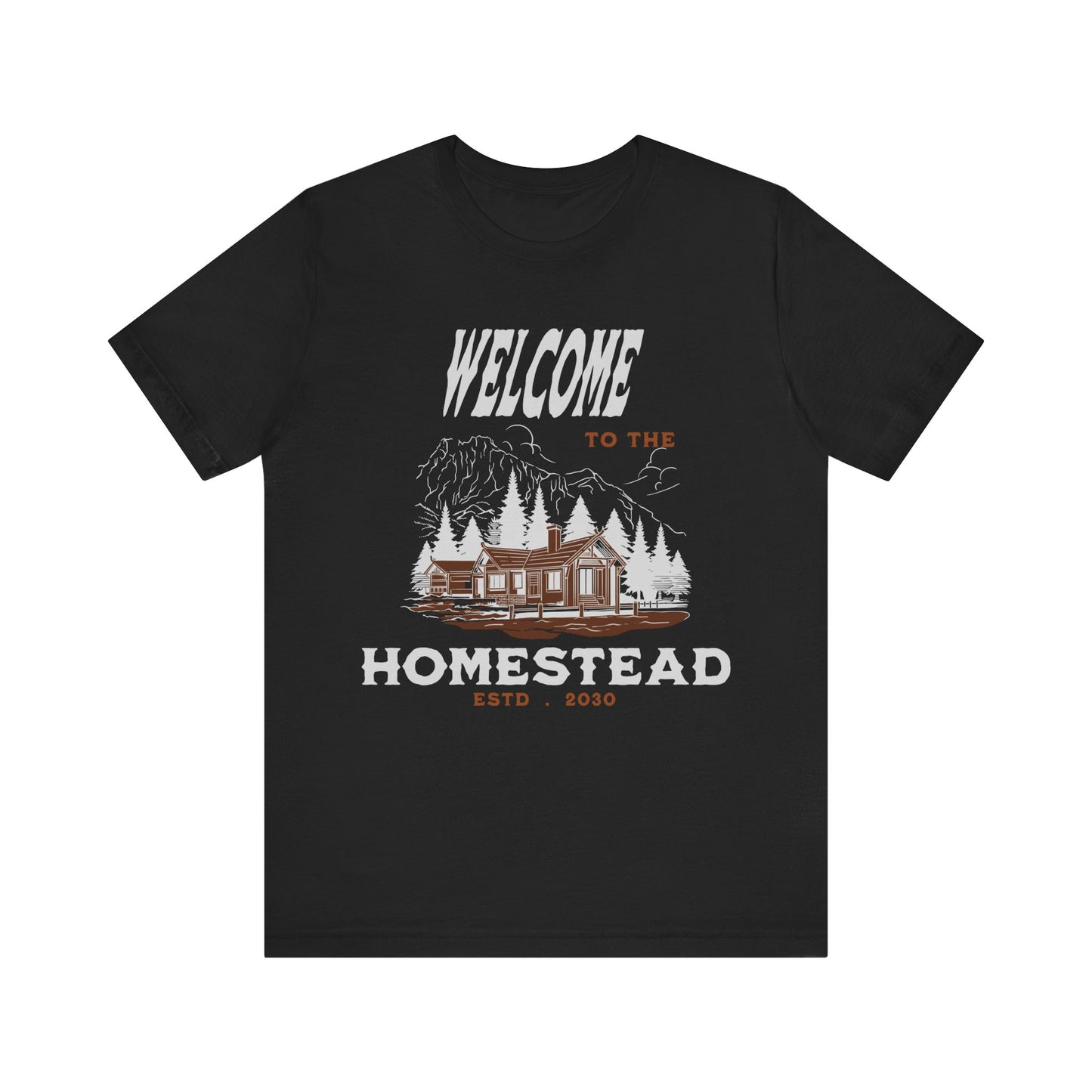 Mountain Cabin Unisex Tee - Welcome to the Homestead Graphic