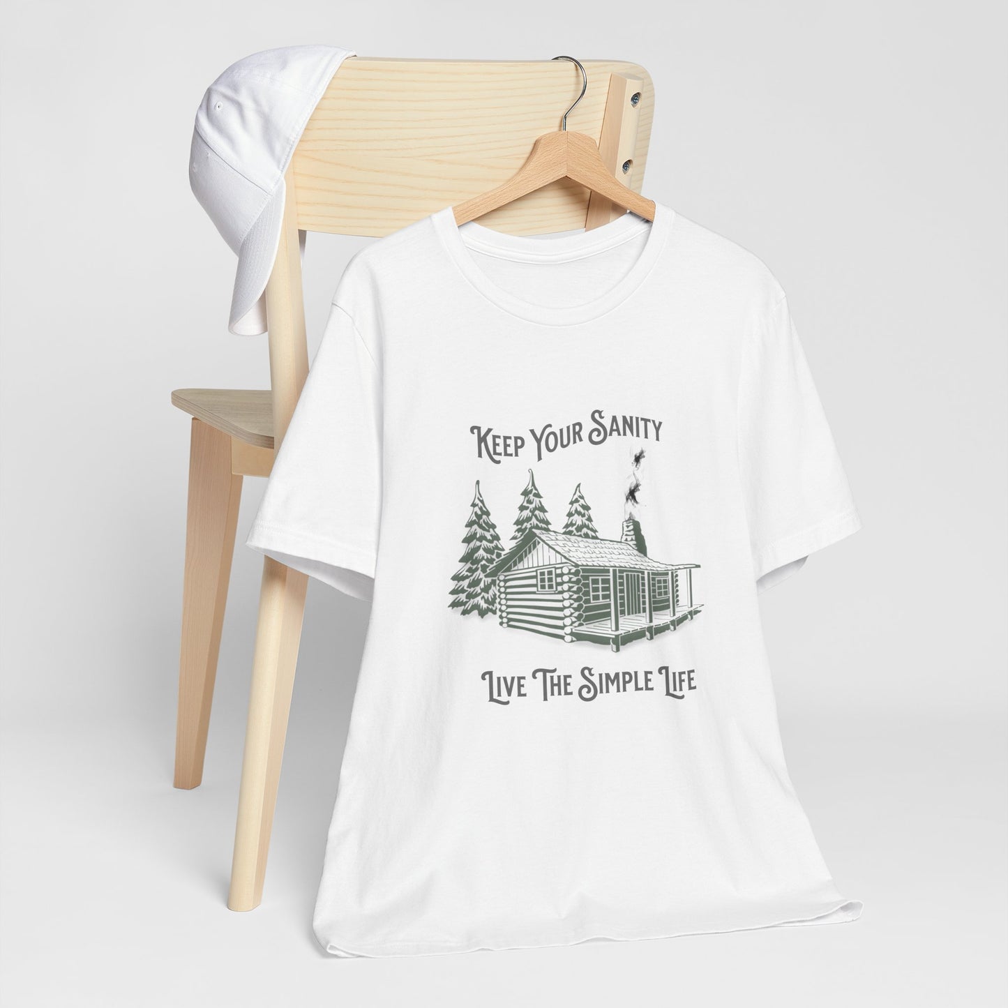 Cabin Tee with 'Keep Your Sanity, Live the Simple Life' Quote