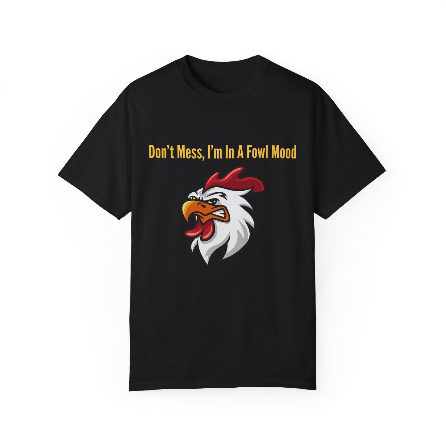 Rooster Fowl Mood Unisex T-shirt