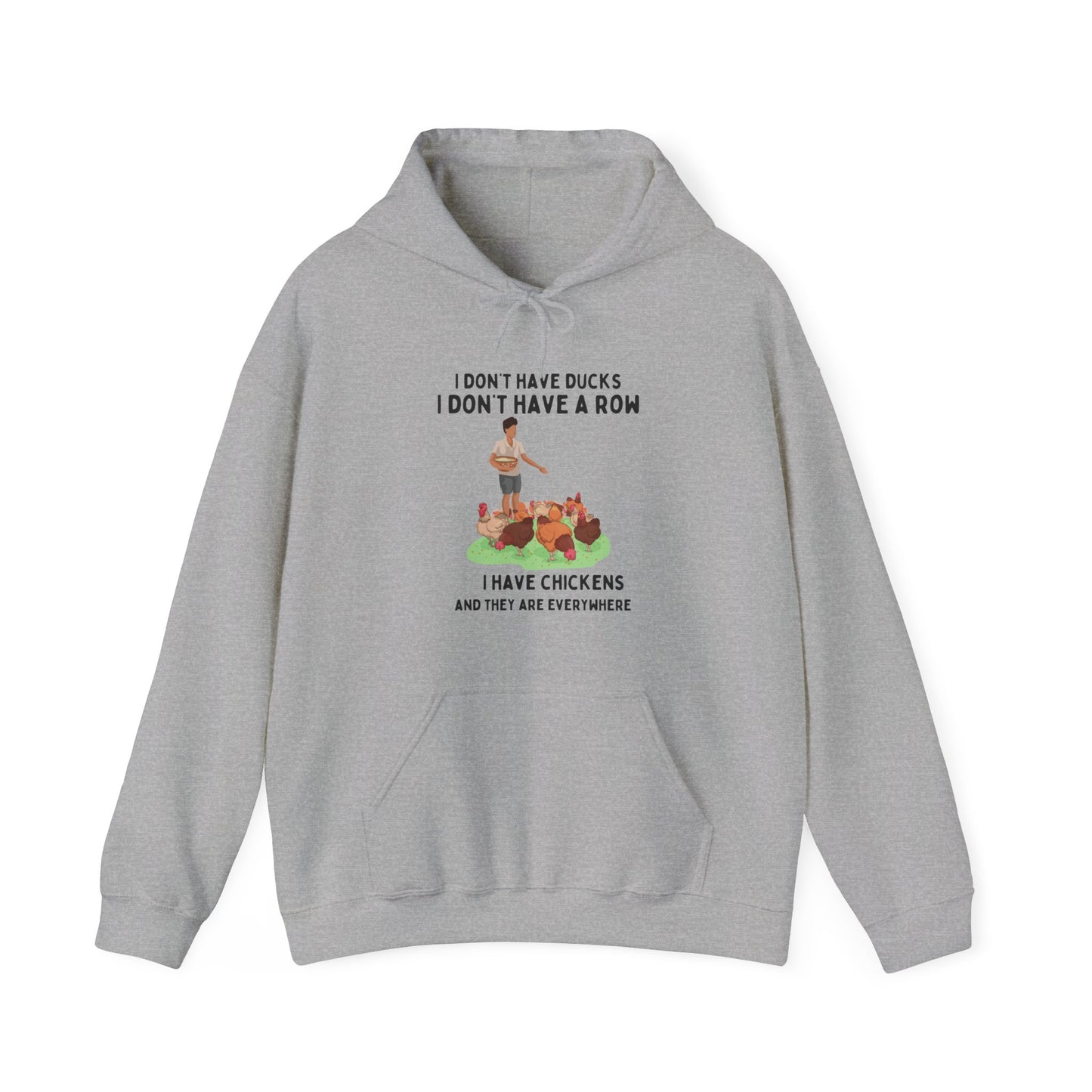 Chickens Hoodie - Funny Caption Unisex Hooded Sweatshirt