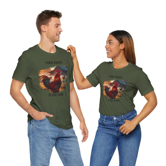 T-Shirt Free Range Is My Thing Rooster and Hens Graphic