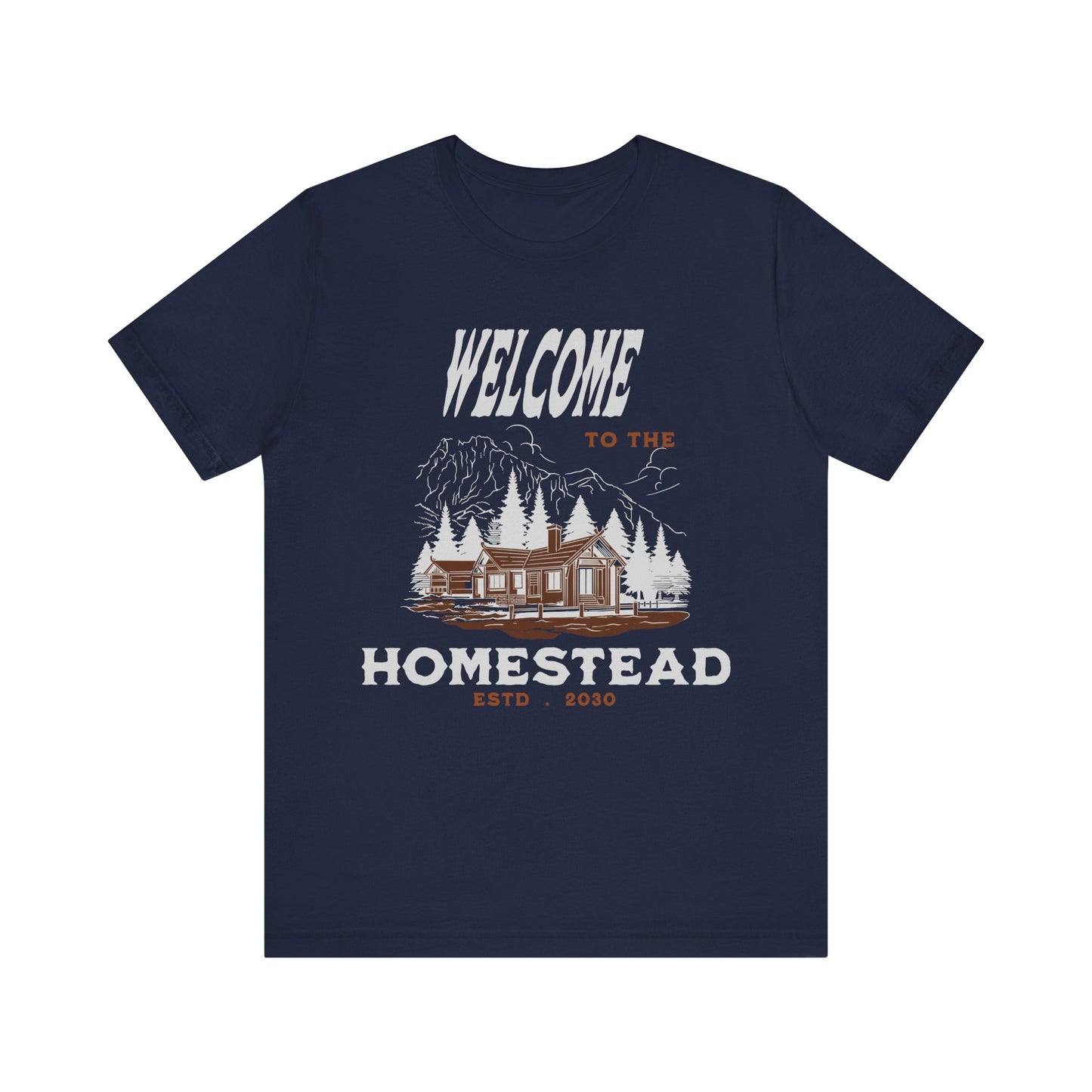 Mountain Cabin Unisex Tee - Welcome to the Homestead Graphic