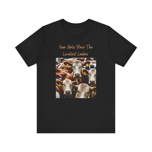 Cow Graphic Tee - Our Girls Have The Loveliest Lashes