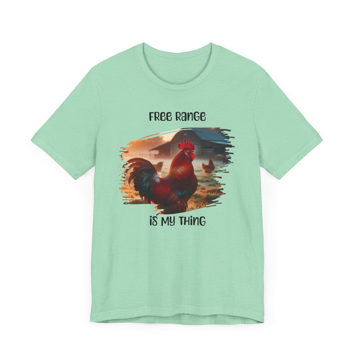 T-Shirt Free Range Is My Thing Rooster and Hens Graphic